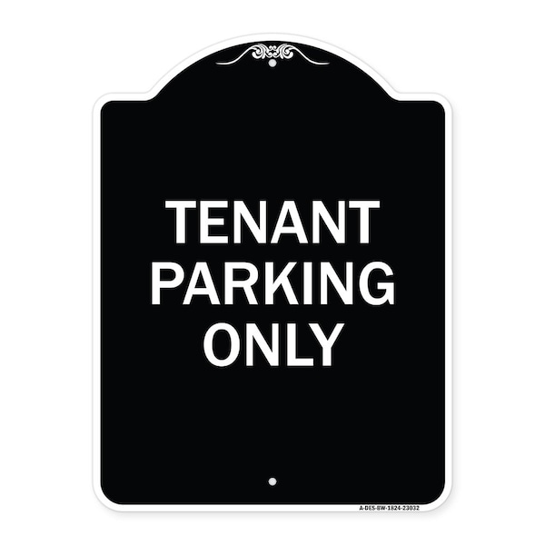 Reserved Parking Tenant Parking Heavy-Gauge Aluminum Architectural Sign, 24" x 18", BW-1824-23032